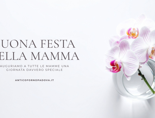 Festa della Mamma a Padova: un dolce gesto con Antico Forno Padova